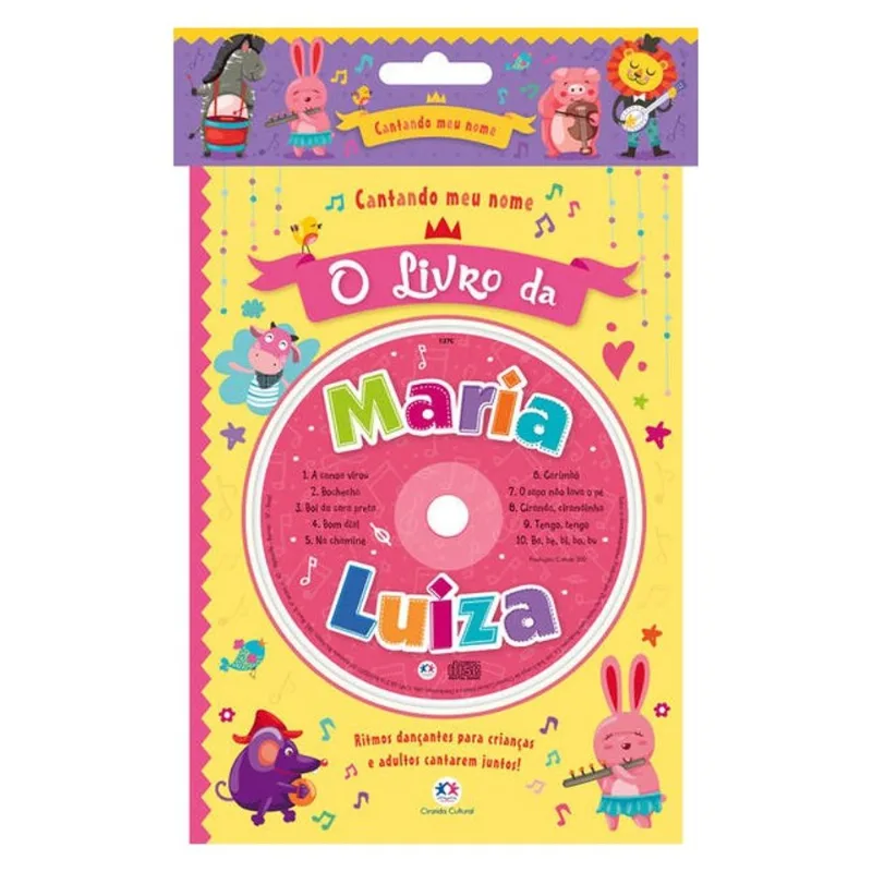CANTANDO MEU NOME - O LIVRO DA MARIA LUIZA