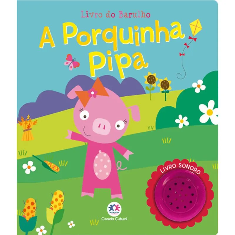 Porquinha Pipa, A - Livro Sonoro