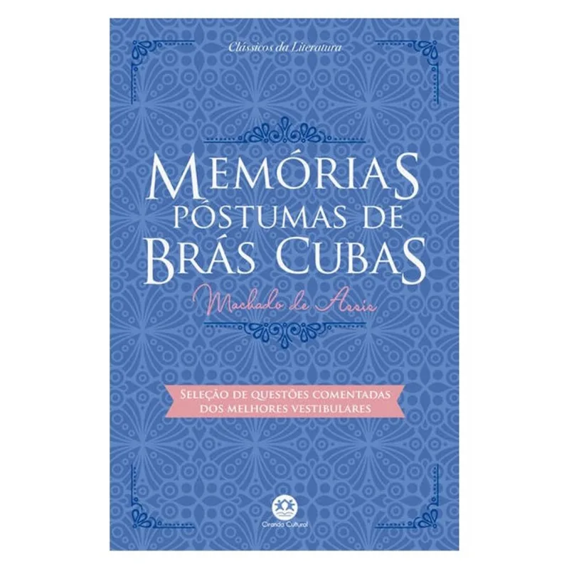 MEMÓRIAS PÓSTUMAS DE BRÁS CUBAS