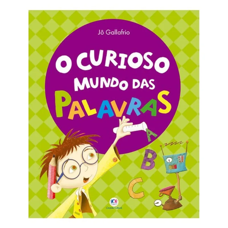 O CURIOSO MUNDO DAS PALAVRAS