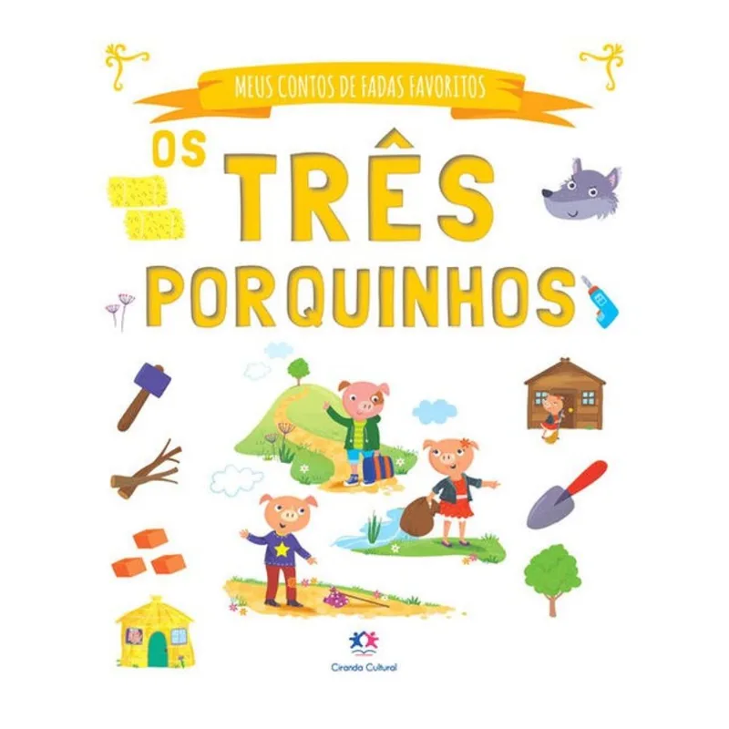 OS TRÊS PORQUINHOS
