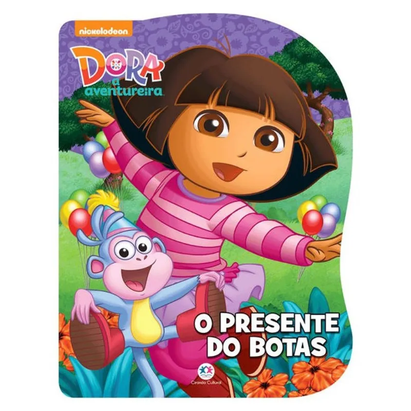 DORA, A AVENTUREIRA - O PRESENTE DO BOTAS