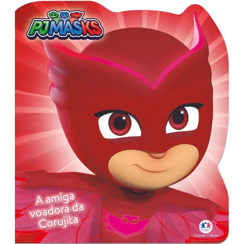 Livro Cartonado Pj Masks - A Amiga Voadora Da Corujita
