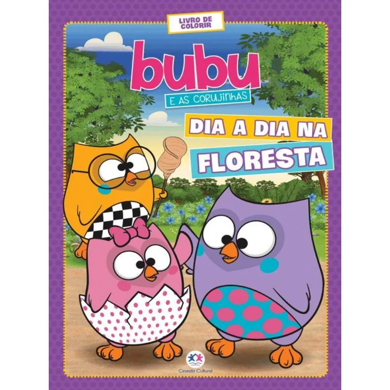 BUBU E AS CORUJINHAS - DIA A DIA NA FLORESTA