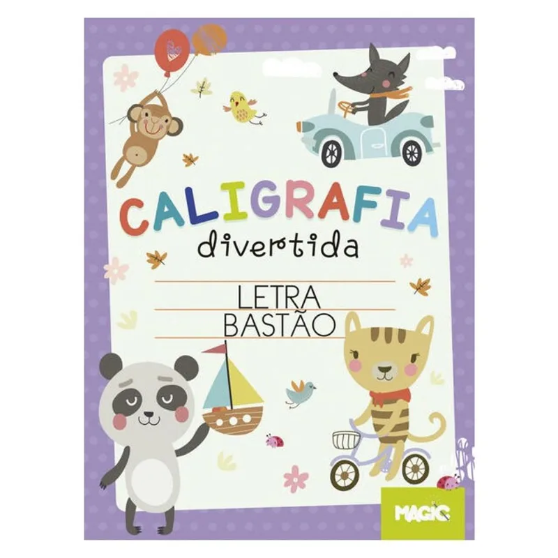 CALIGRAFIA DIVERTIDA - LETRA BASTÃO