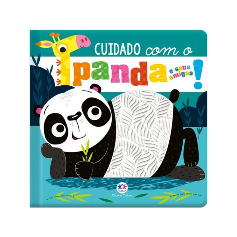 CUIDADO COM O PANDA E SEUS AMIGOS!