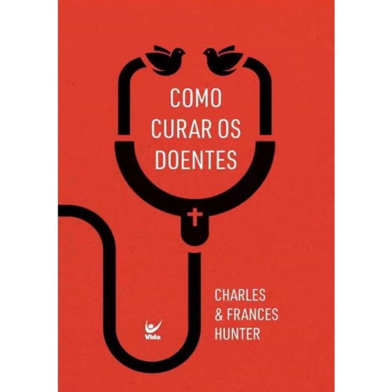 Como Curar Os Doentes