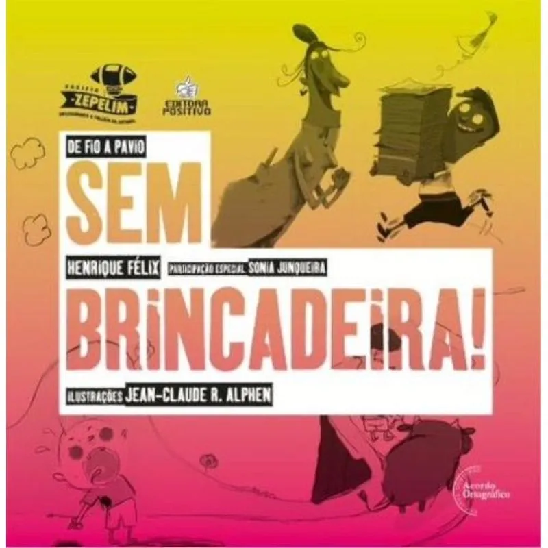 Sem Brincadeira!