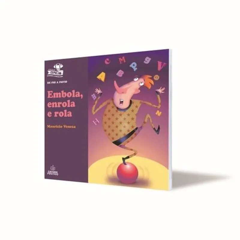 Embola, Enrola e Rola