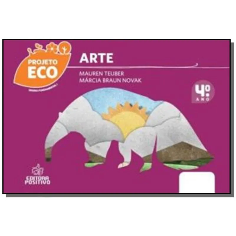 PROJETO ECO: ARTE - 4o ANO