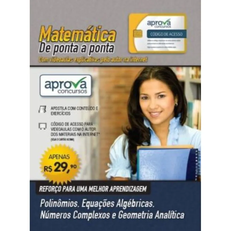 POLINOMIOS, EQUAÇOES ALGEBRICAS, NUMEROS COMPLEXOS