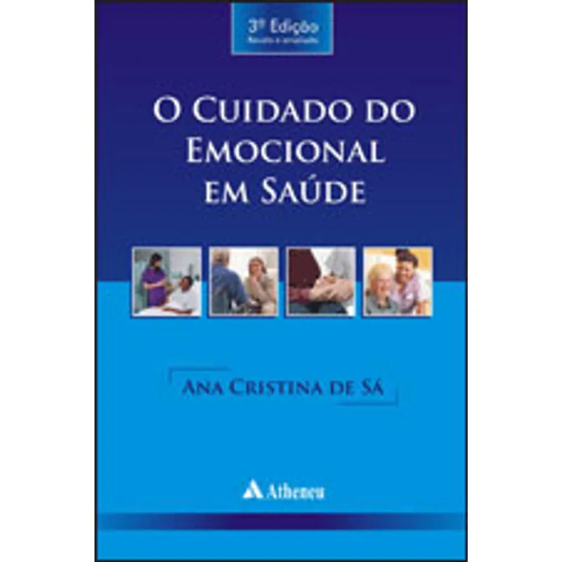 O CUIDADO DO EMOCIONAL EM SAÚDE