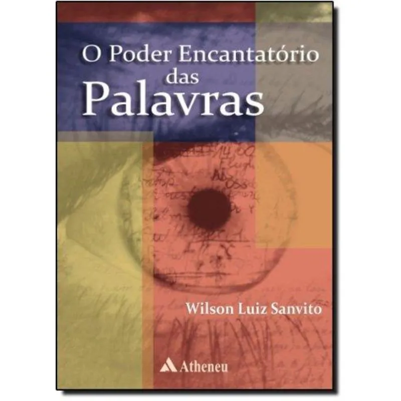 O Poder Encantatorio das Palavras