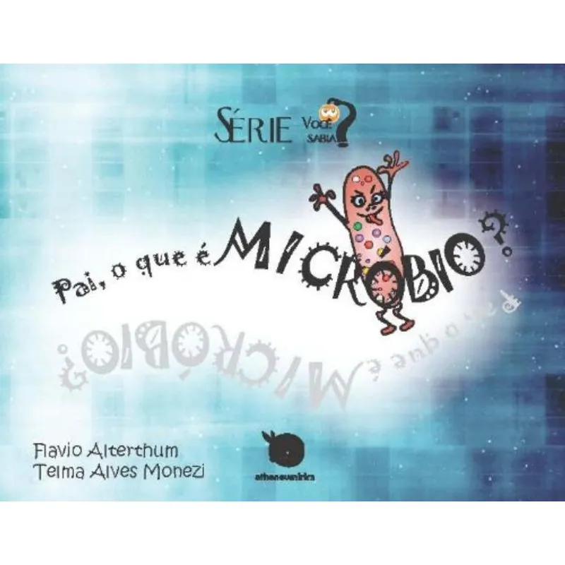 Pai, O que e Microbio? 02Ed/10