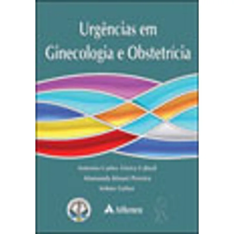 URGÊNCIAS EM GINECOLOGIA E OBSTETRÍCIA