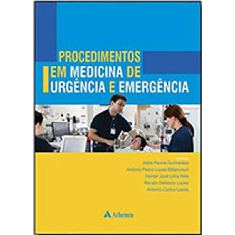 PROCEDIMENTOS EM MEDICINA DE URGÊNCIA E EMERGÊNCIA