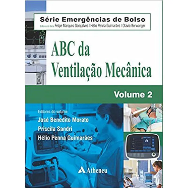ABC DA VENTILAÇÃO MECÂNICA - VOL. 2