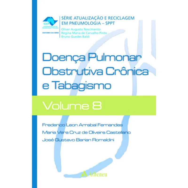 DOENÇA PULMONAR OBSTRUTIVA CRÔNICA E TABAGISMO - VOL. 8