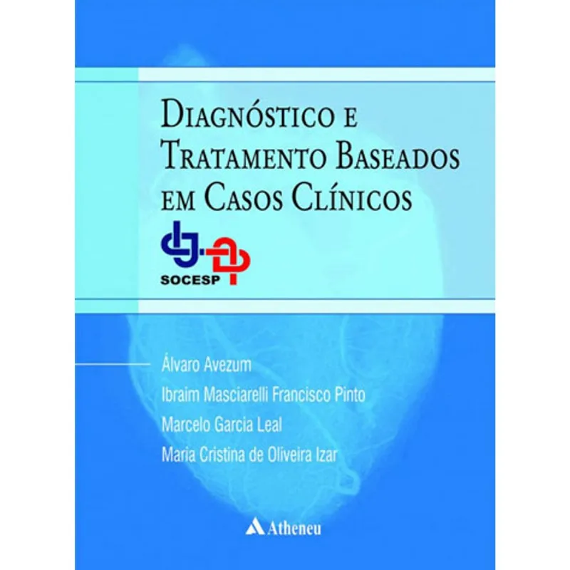 DIAGNÓSTICO E TRATAMENTO BASEADOS EM CASOS CLÍNICOS