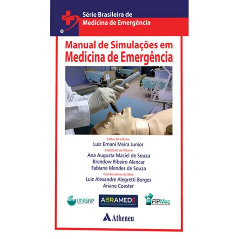MANUAL DE SIMULAÇÕES EM MEDICINA DE EMERGÊNCIA
