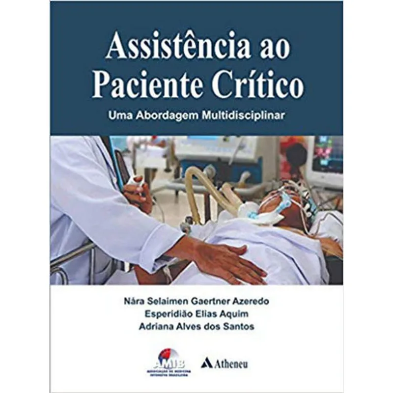 ASSISTÊNCIA AO PACIENTE CRÍTICO