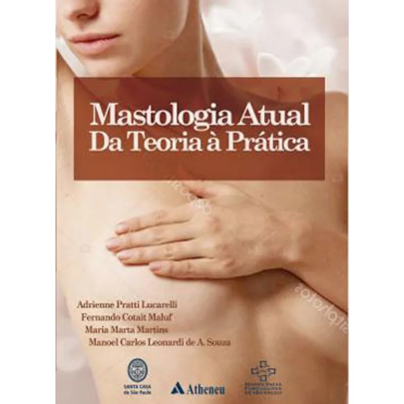 MASTOLOGIA ATUAL DA TEORIA À PRÁTICA