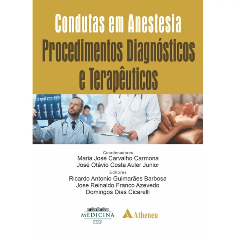 CONDUTAS EM ANESTESIA – PROCEDIMENTOS DIAGNÓSTICOS E TERAPÊUTICOS