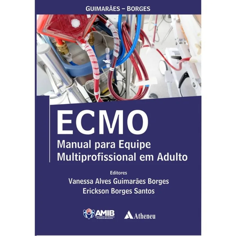 ECMO MANUAL PARA EQUIPE MULTIPROFISSIONAL EM ADULTON