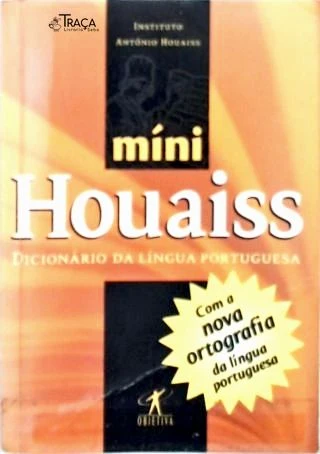 Míni Houaiss - Dicionário Da Língua Portuguesa
