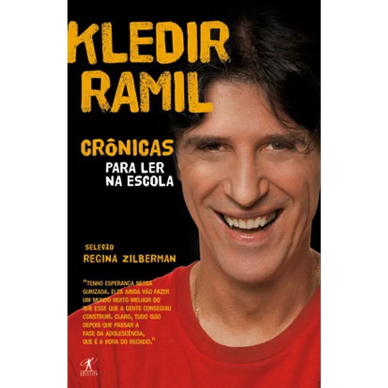 CRÔNICAS PARA LER NA ESCOLA - KLEDIR RAMIL
