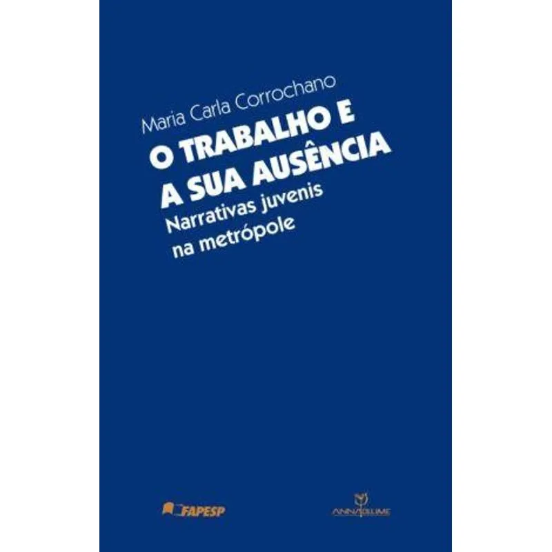 O Trabalho e A Sua Ausencia