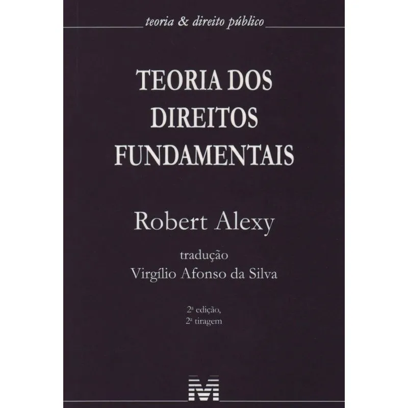 Teoria dos Direitos Fundamentais - 02Ed - 5Tir /17