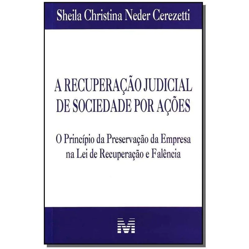 Recuperação Judicial De Sociedade Por Ações - 1 Ed. /2011