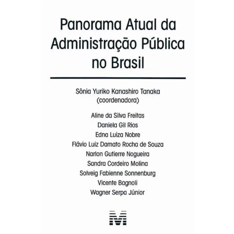 Panorama Atual Da Administracao Publica Brasil/12