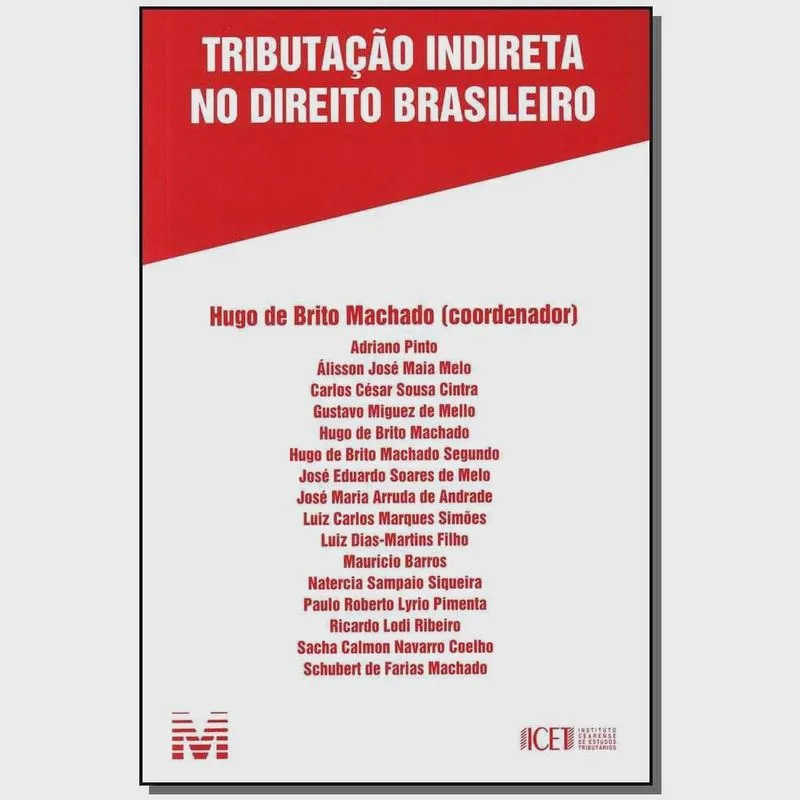 Tributacao Indireta No Direito Brasileiro 1ª Ed. Livro - Tributação indireta no direito brasileiro - 1 ed. /2013