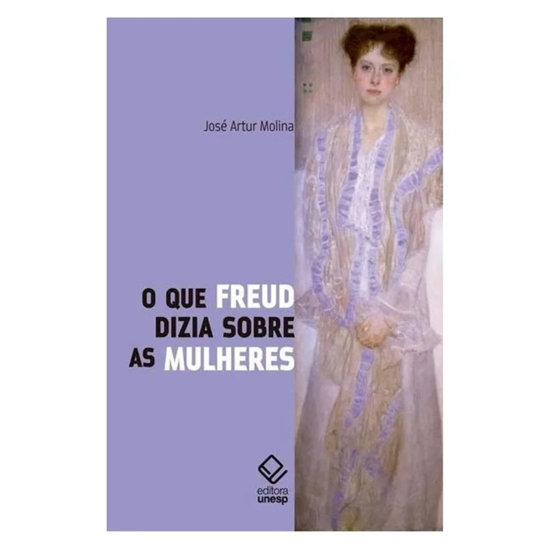 O QUE FREUD DIZIA SOBRE AS MULHERES