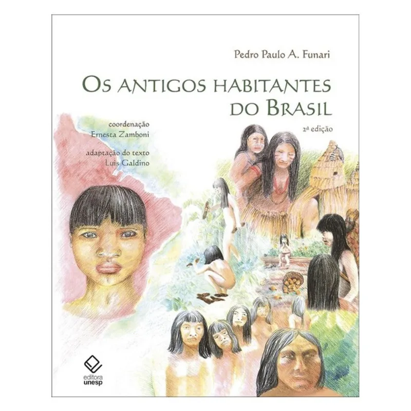 OS ANTIGOS HABITANTES DO BRASIL - 2ª EDIÇÃO