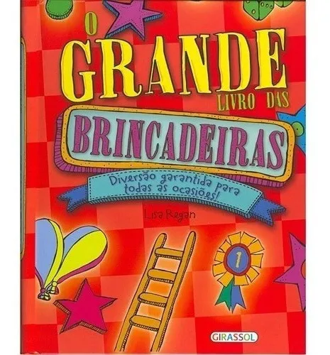 O Grande Livro Das Brincadeiras