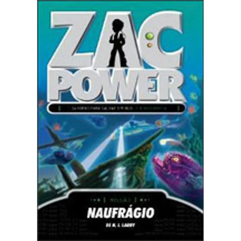 ZAC POWER 20 - NAUFRÁGIO