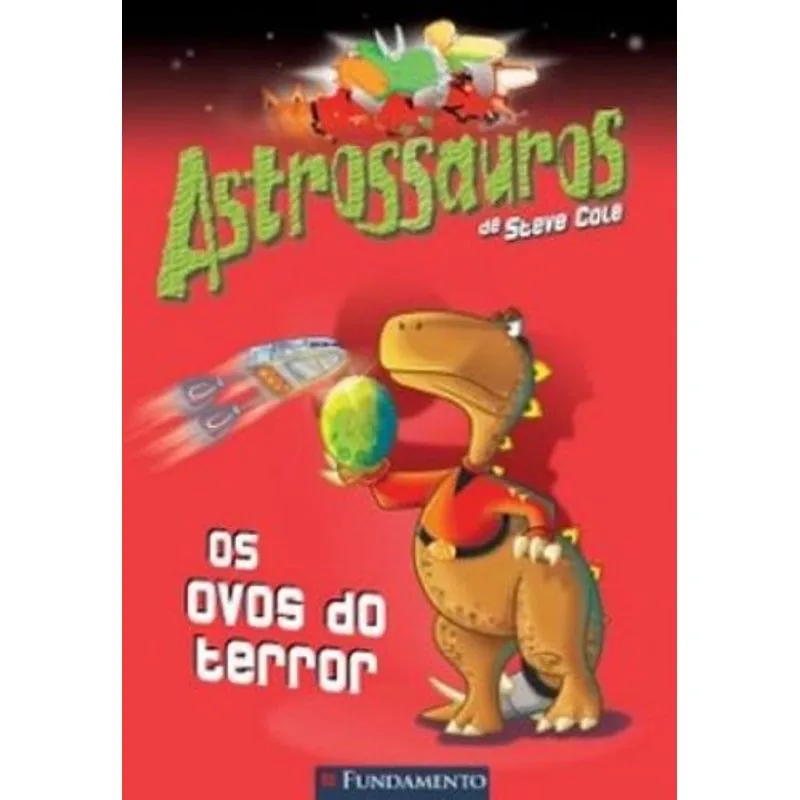 Astrossauros - Os ovos do terror