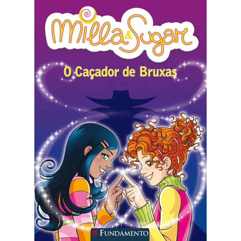 Milla E Sugar - O Caçador De Bruxas 1ª Ed. Livro - Milla E Sugar - O Caçador De Bruxas