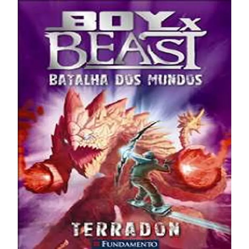 Boy Vs Beast - Batalha Dos Mundos - Terradon - Vol 02