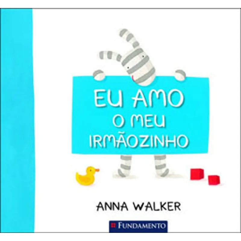 EU AMO O MEU IRMÃOZINHO