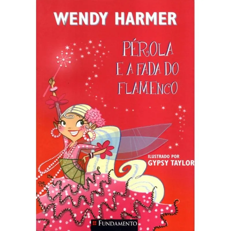 PEROLA - PEROLA E A FADA DO FLAMENCO