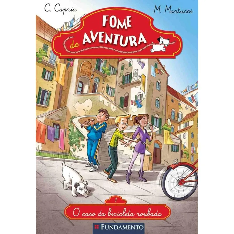 Fome de Aventura 1 - O Caso da Bicicleta Roubada