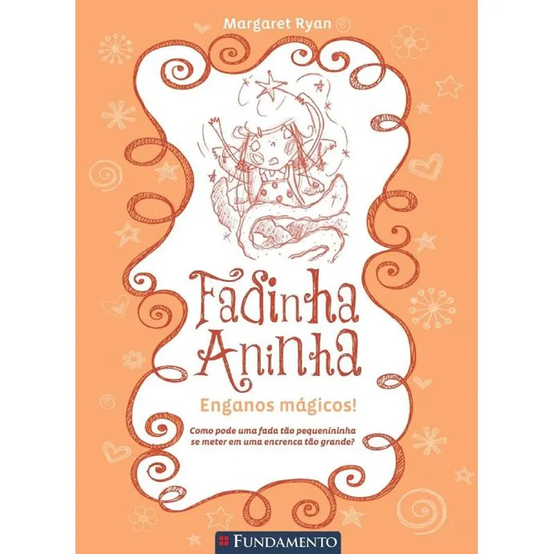 Usado - Fadinha Aninha - Enganos Mágicos Como Pode Uma Fada Tão Pequenininha Se Meter Em Uma Encrenca Tão Grande?