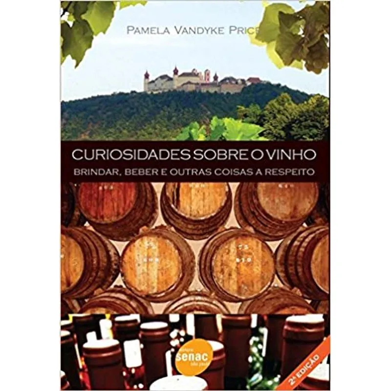 Curiosidades Sobre O Vinho