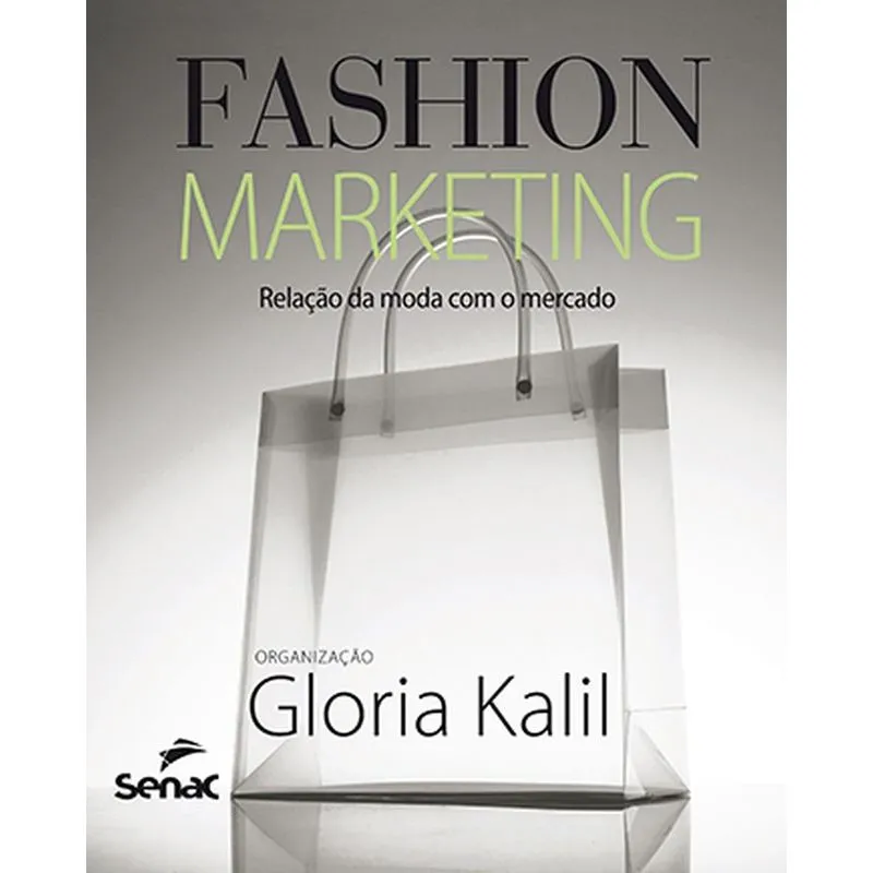 Fashion Marketing Relacao Da Moda Com O Mercado