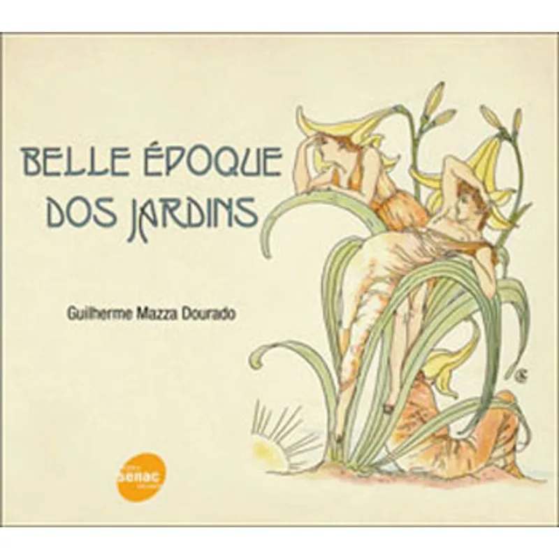 BELLE EPOQUE DOS JARDINS