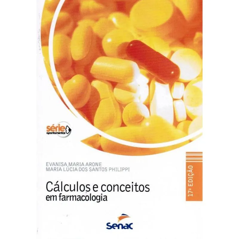 Livro - Cálculos e Conceitos em Farmacologia - Arone